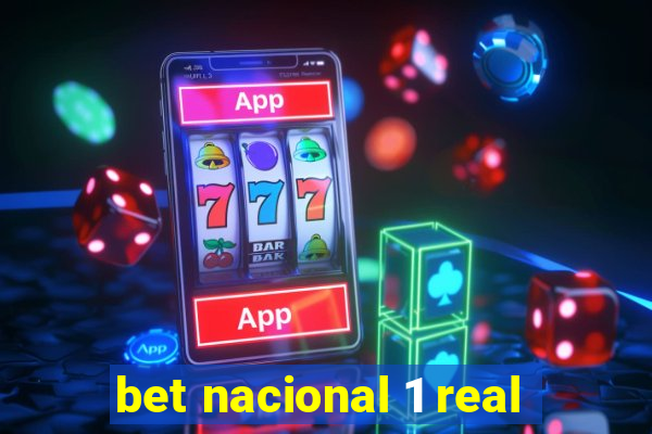 bet nacional 1 real